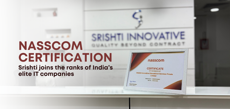 srishti campus NASSCOM Certification : Srishti joins the ranks of India’s elite IT companies trivandrum